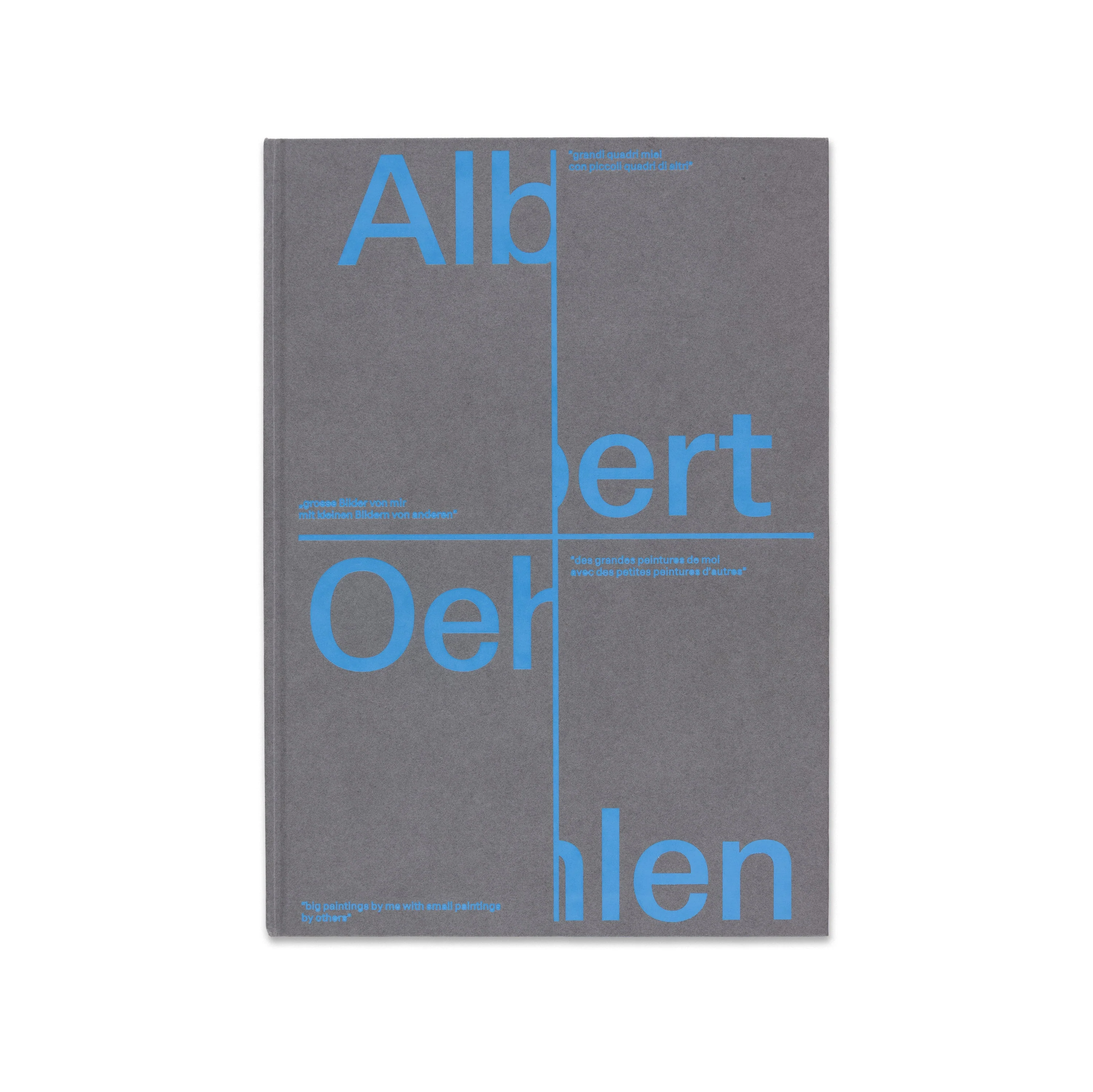 Albert Oehlen: “Big paintings by me with small paintings by others”