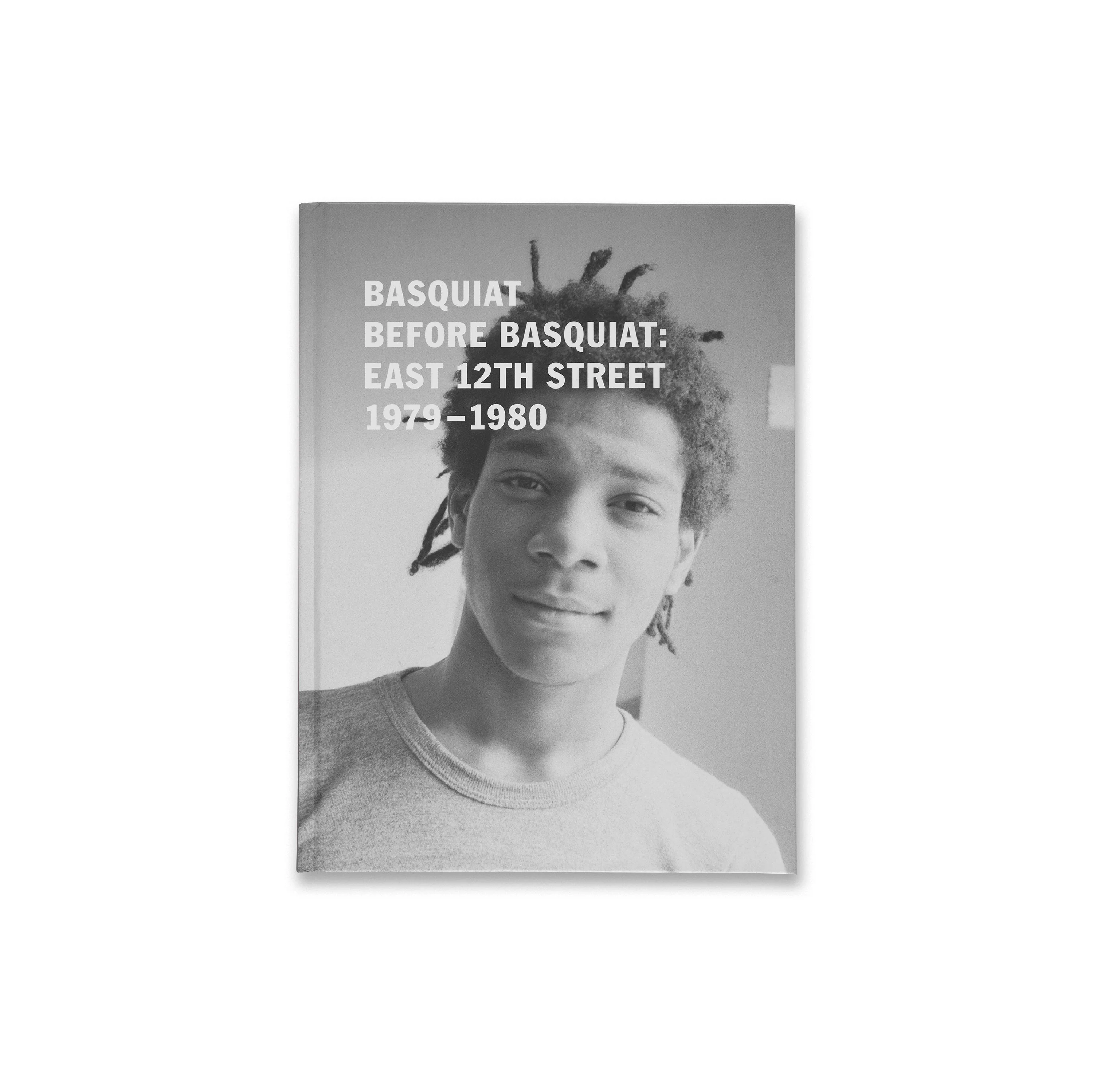Basquiat Before Basquiat: East 12th Street, 1979–1980