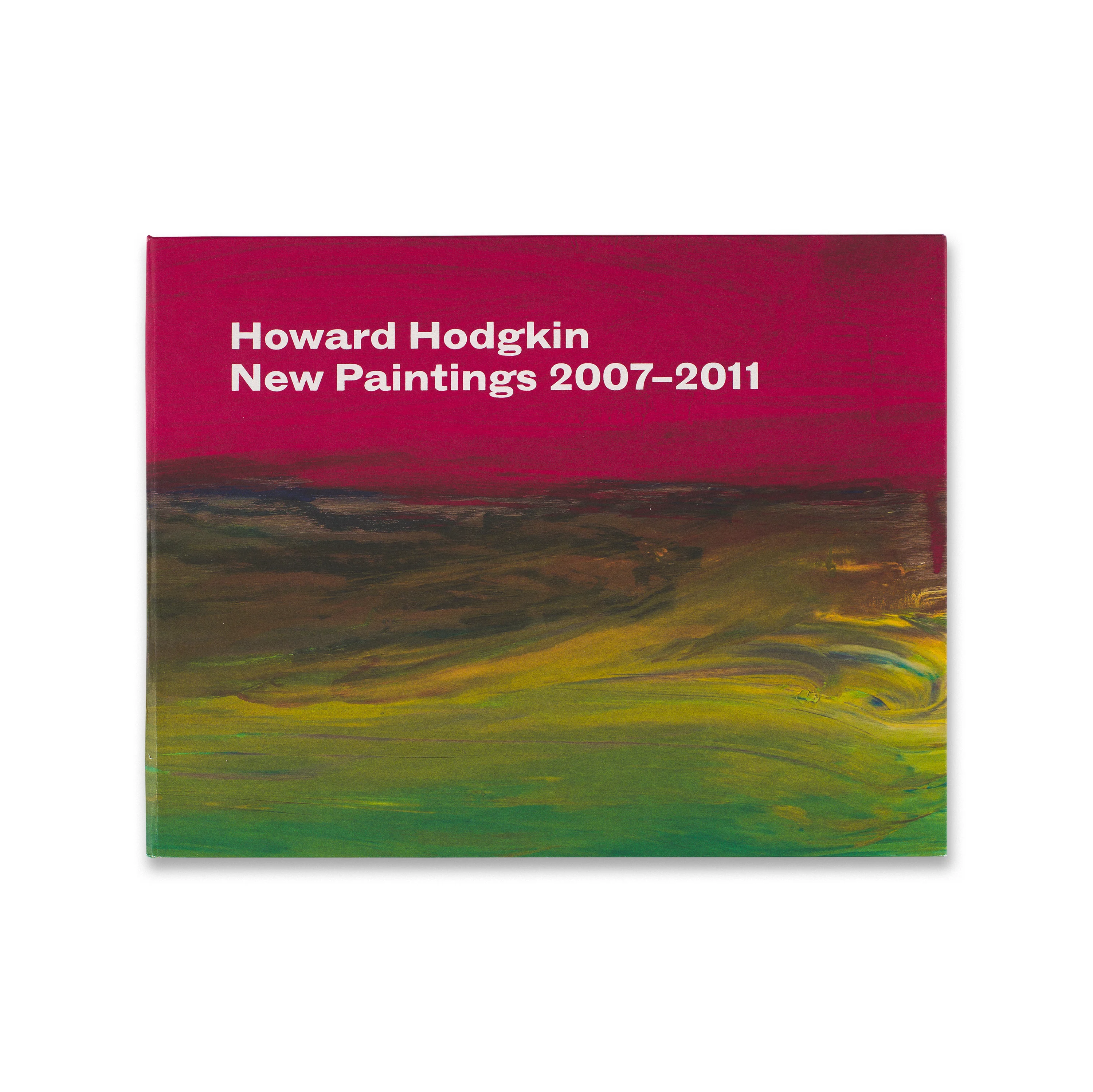 Howard Hodgkin: New Paintings 2007–2011