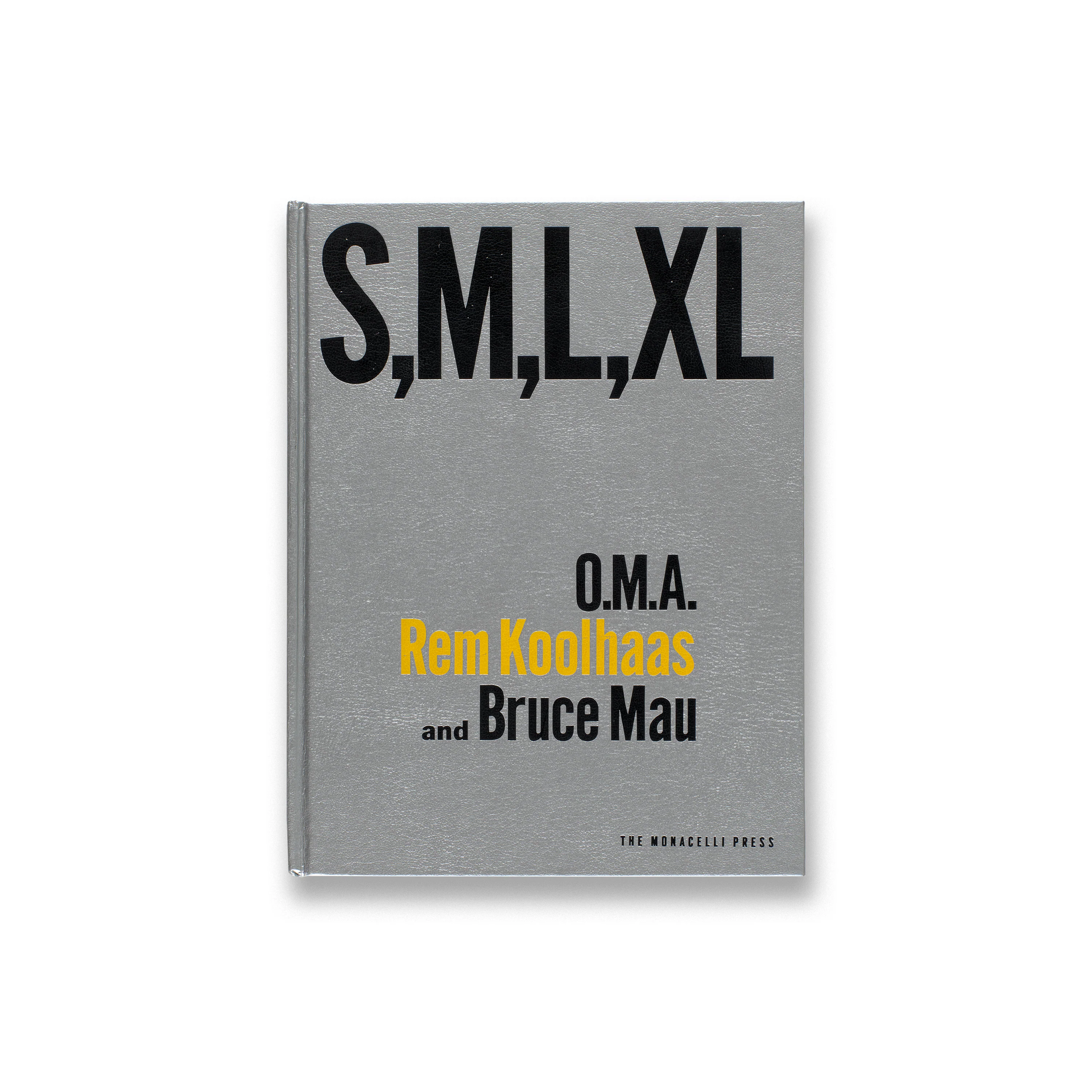 Rem Koolhaas: S,M,L,XL